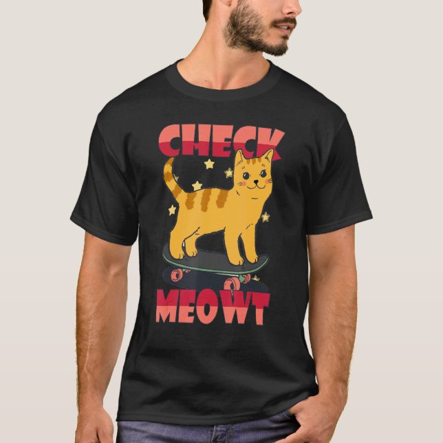 skateboard cat check me out skater  skateboard t shirt (Framsida)