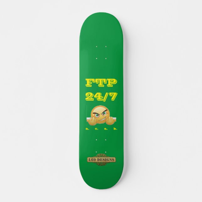 Skateboard "FTP 24/7" (Framsida)