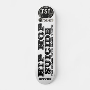 Skateboard hip hop SUICIDE