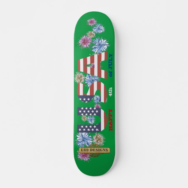 Skateboard "LYCKLIG 4:e JULY" (Framsida)
