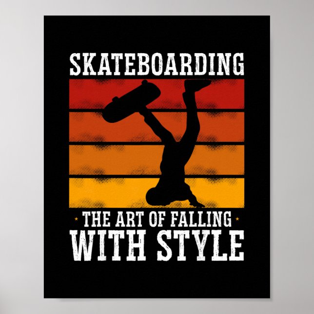 Skateboardåkning Konsten att falla med stil  Poster (Framsidan)
