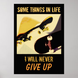 Skateboardbord - poster aldrig ge uppåt