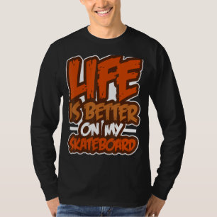 Skateboarder Board Skater Skateboarder T Shirt