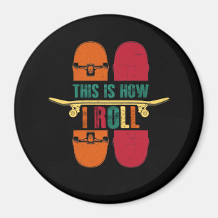 Skateboarder Gift Funny Magnet