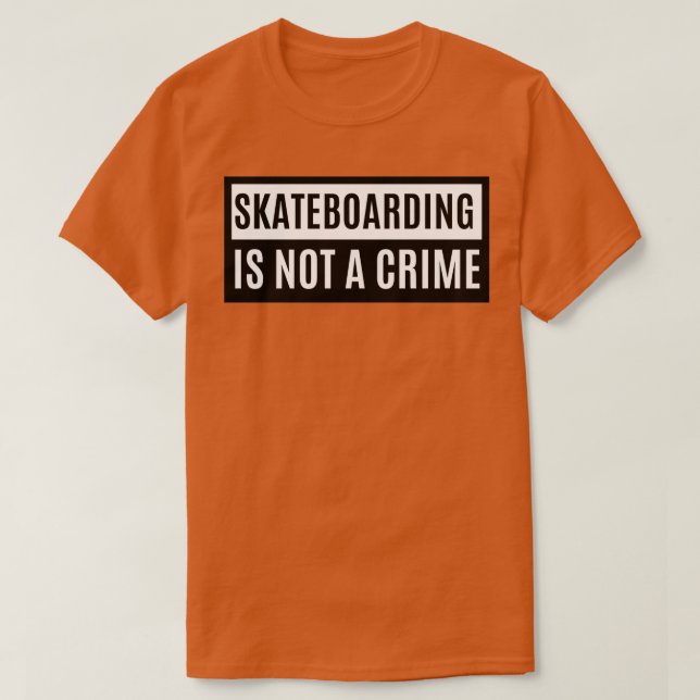 Skateboarding är inte ett brott 2 1 t shirt (Design framsida)