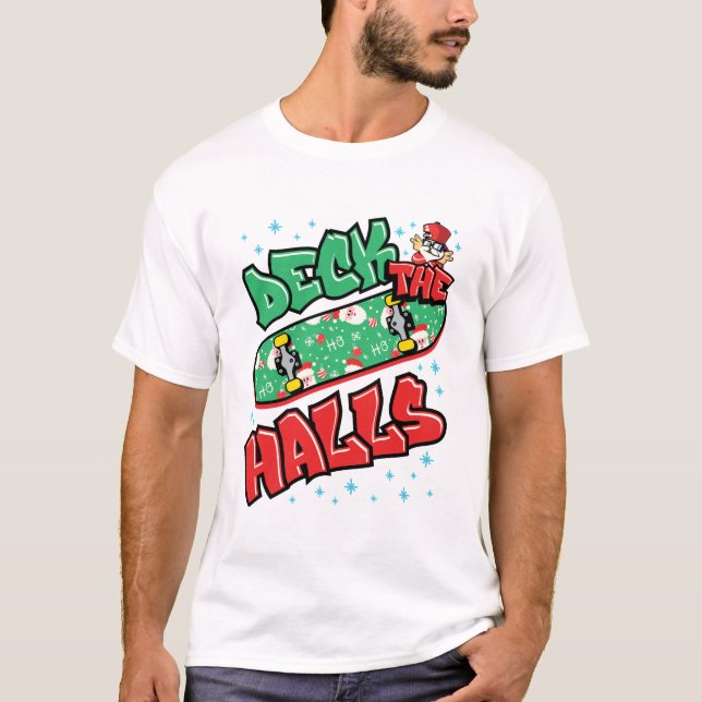 Skateboarding jul Skateboard Deck of the Halls T Shirt (Framsida)