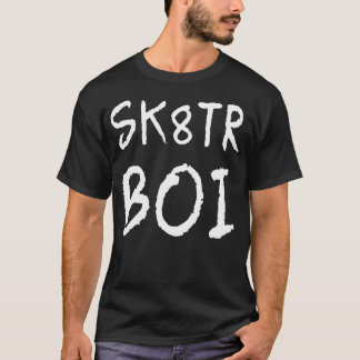 Skater Boi Sk8Tr Boy Gifts for Skateboard Riders T Shirt