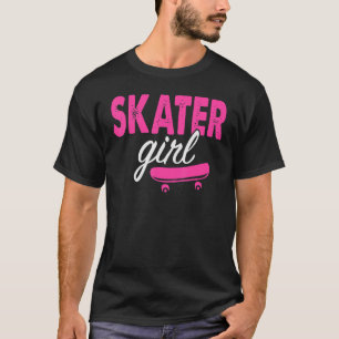 Skater Girl Skateboarding Skater Skate Board Girl T Shirt