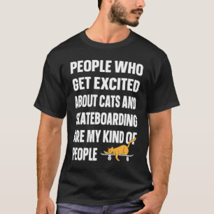 Skater Skateboarding Skateboarder Skateboard Cat T Shirt