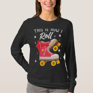 Skater Skater Skate Stil Roller Girl T Shirt