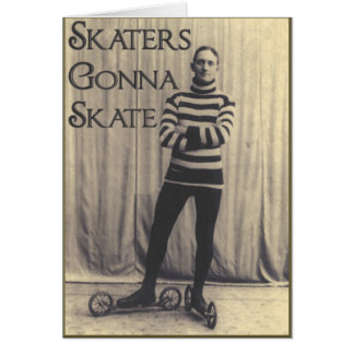 Skater som går att åka skridskor… hälsningskort