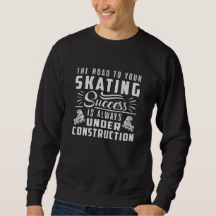 Skates Inline Skating Inliner Funny Gift Lång Ärmad Tröja