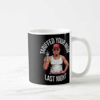 Skattade din Mamma i förra natten... Kaffemugg