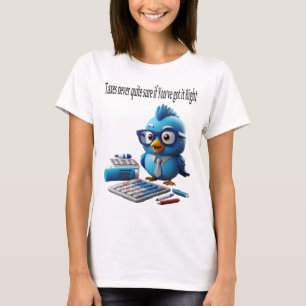 Skatter: Osäker om du har Har den Högerna T Shirt