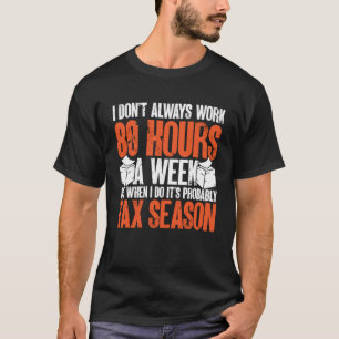 Skatteregistreringskonton CPA vaknade upp kaffe fö T Shirt