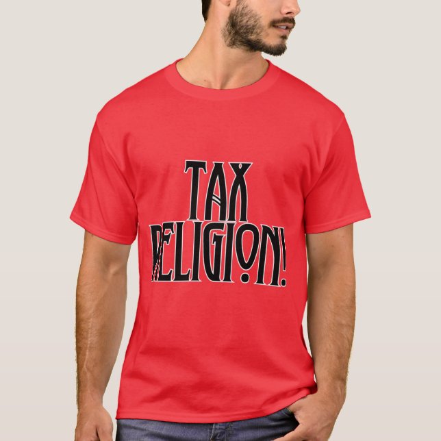 Skattereligion! T Shirt (Framsida)