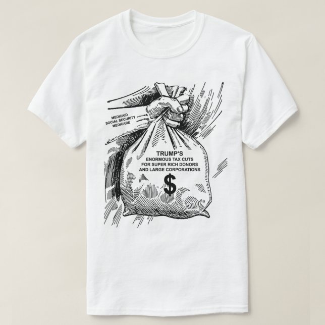 Skattesänkningar för givare av Toppen-Rik T-Shirt (Design framsida)