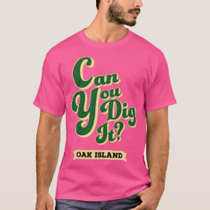 Skattjägare på Oak Island T Shirt