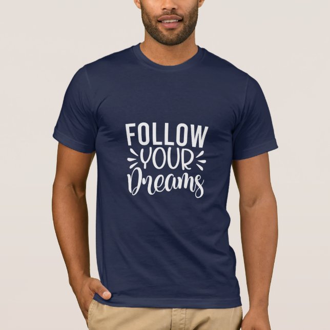 SKAYMARTS | Följ dina drömmar T-Shirt (Framsida)