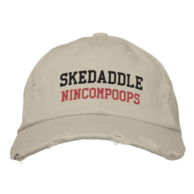 SKEDADDLE NINCOMPOOPS Hat Broderad Keps (Framsida)