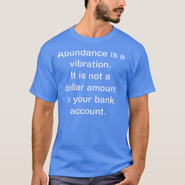 Skeezer Abundance Vibration Bank Account T-Shirt (Framsida)