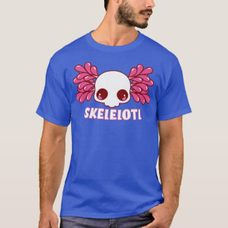 Skelelelotl Funny Kawaii Skeleton Cute Aolotl Älsk T Shirt