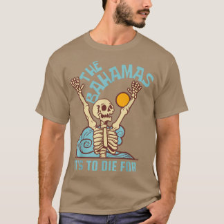 Skeleton Bahamas det ska dö för Beach Party T Shirt
