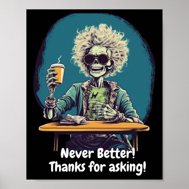 Skeleton Coffee Aldrig bättre Halloween Costume Ro Poster (Framsidan)
