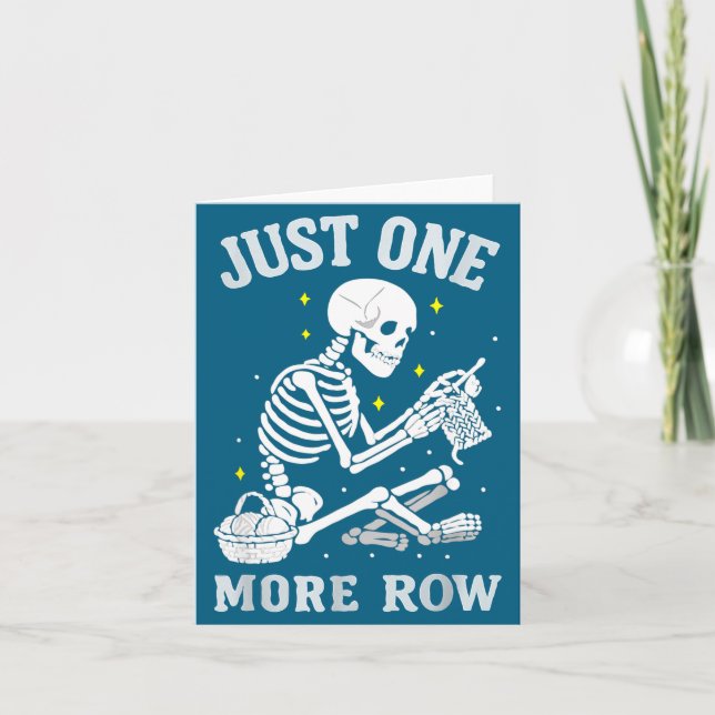 Skeleton Crochet Crafter Tee Just One More Row  Kort (Framsida)