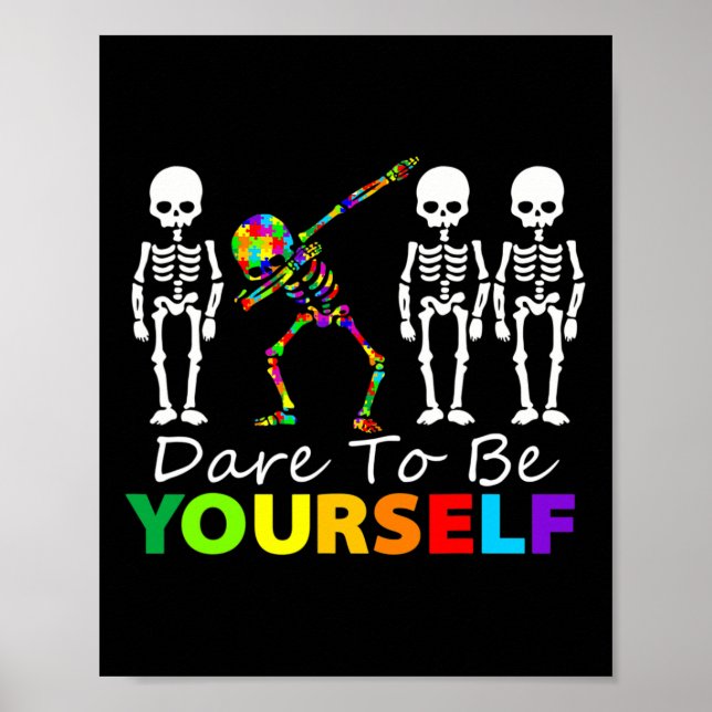 Skeleton Dabbing vågar vara din egen Roligt Autism Poster (Framsidan)
