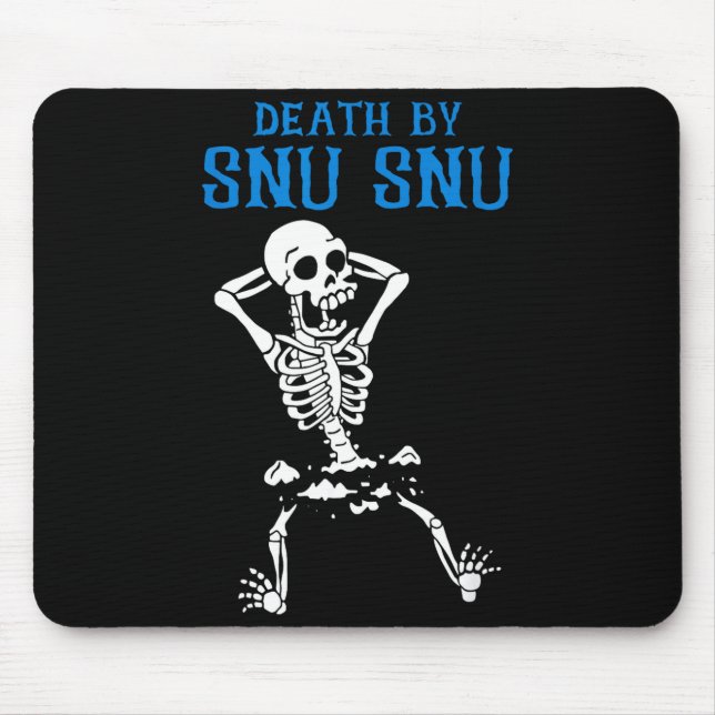 Skeleton Death By Snu Snu Broken Legs Funny Quote  Musmatta (Framsidan)