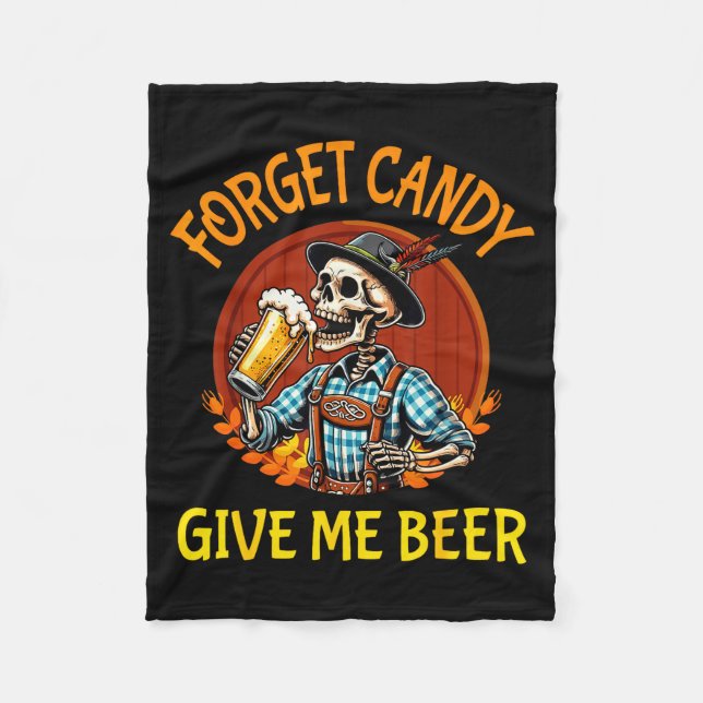 Skeleton Drinking Beer Halloween Forget Candy Give Fleecefilt (Framsidan)