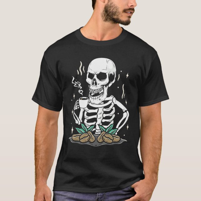 Skeleton Drinking Coffee Coffee Beans Coffee T Shirt (Framsida)