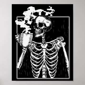 Skeleton Drinking Coffee Funny Skull Manar Kvinnor Poster