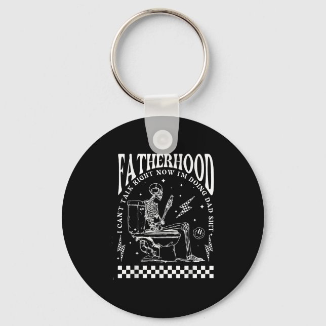 Skeleton Fatherhood I Cant Talk Right Now I'm Doin Nyckelring (Framsida)