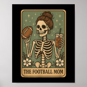 Skeleton Game Day Prou för fotbolls-Mamma-Tarot Ca Poster
