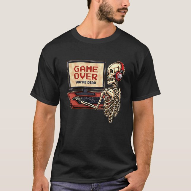 Skeleton Gamer With Headphones Game Over You're De T Shirt (Framsida)