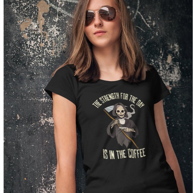Skeleton Grim Reaper Coffee Funny Quote T Shirt (Skapare uppladdad)