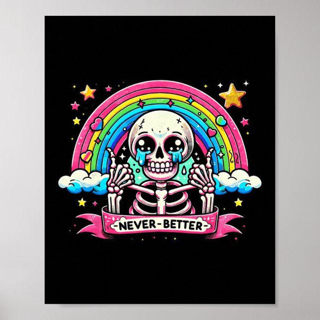 Skeleton Halloween Shirts får aldrig bättre Skull Poster (Framsidan)