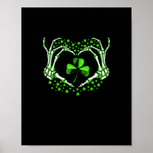 Skeleton Hand Heart Shamrock St patricks day Paddy Poster