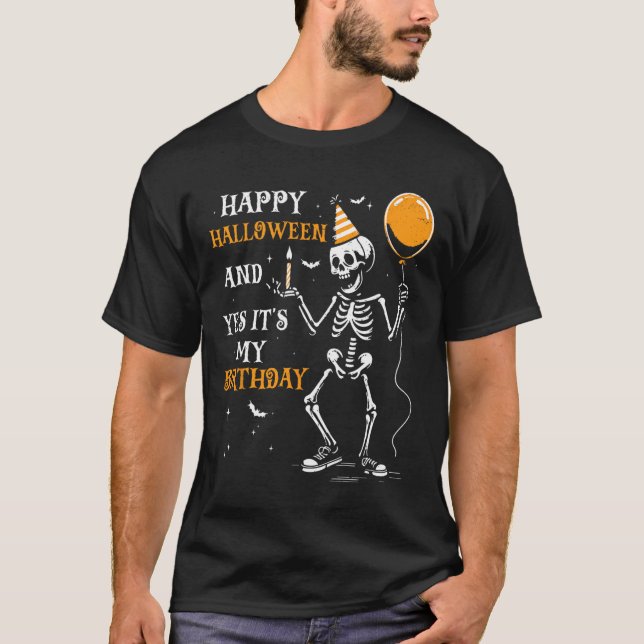 Skeleton Happy halloween och det är min födelsedag T Shirt (Framsida)