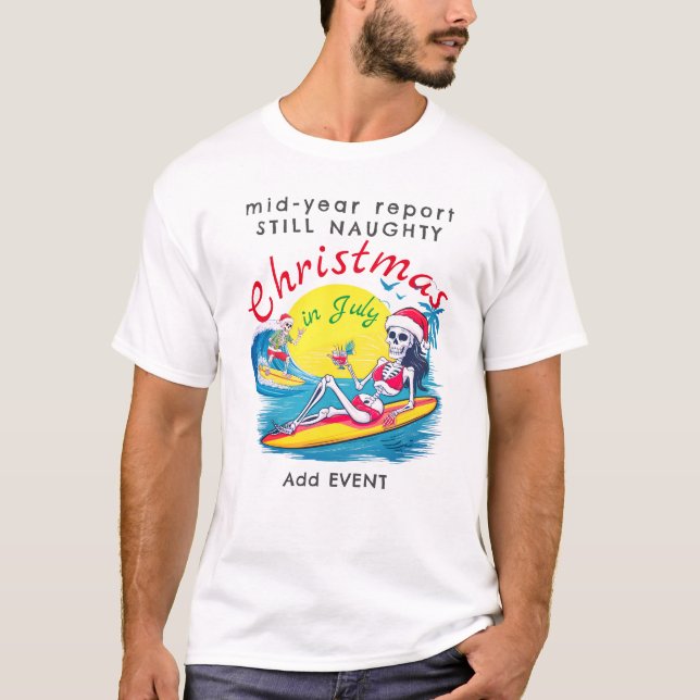 Skeleton jul i juli Beach Surfa Naughty T Shirt (Framsida)