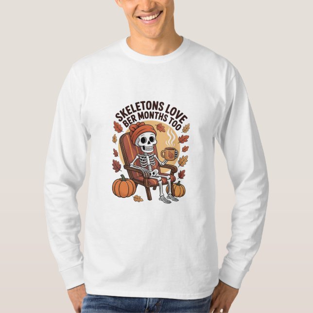 Skeleton Kärlek Ber Månader för smak T Shirt (Framsida)