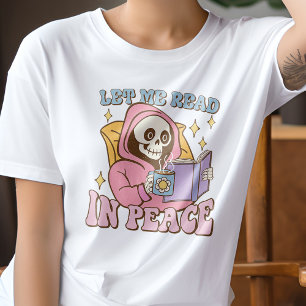Skeleton låter mig läsa in freden från Bok Älskare T Shirt