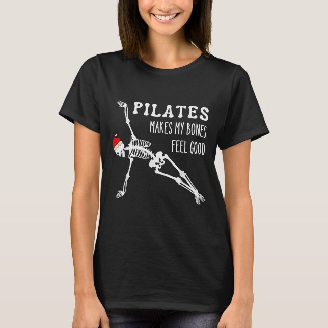 Skeleton Lates Makes My Bones Feel Good Meditation T Shirt (Framsida)