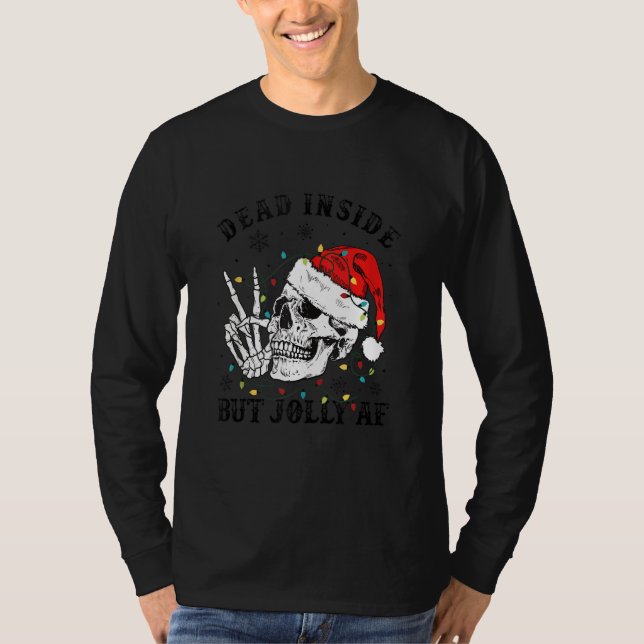 Skeleton med Santa Hat Julafton Ljus Dead Inside B T Shirt (Framsida)