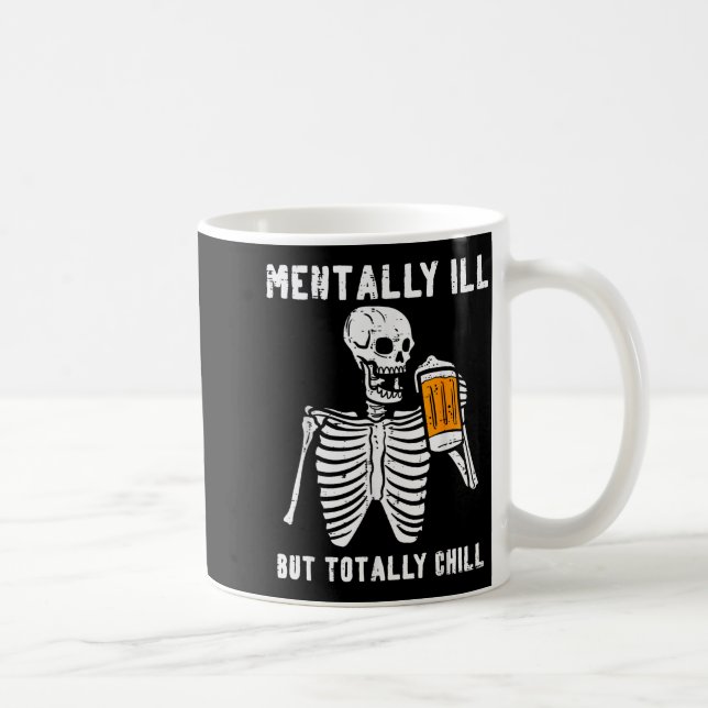 Skeleton Mentally Ill Totally Chill Funny Retro Ha Kaffemugg (Höger)