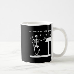 Skeleton Music Lärare jag väntar tills den är tyst Kaffemugg