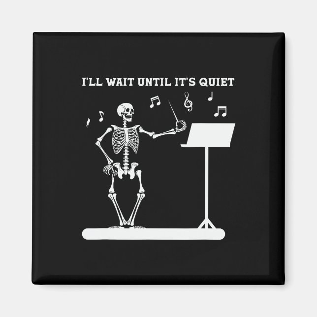 Skeleton Music Lärare jag väntar tills den är tyst Magnet (Framsidan)
