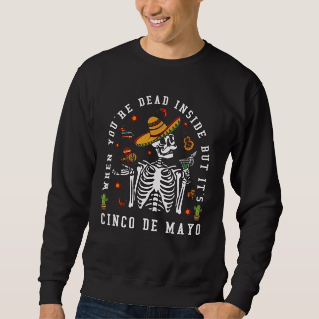 Skeleton när du är död, men det är Cinco De Lång Ärmad Tröja (Framsida)